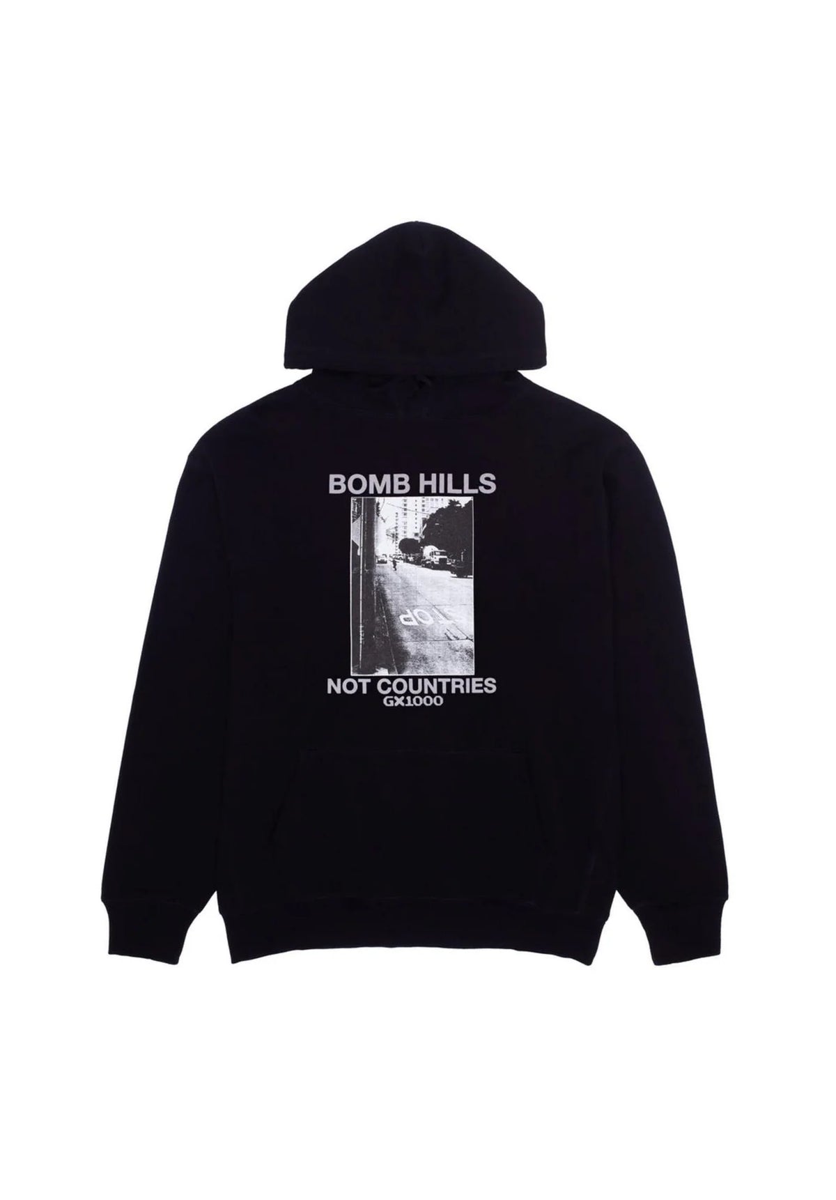 GX1000 Bomb Hills Not Countries Hoodie Black w/ Grey Font