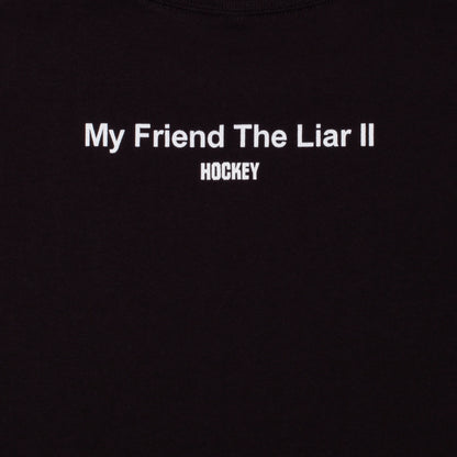 Hockey MY FRIEND, THE LIAR II Black T-Shirt