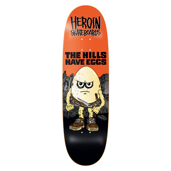 Heroin Skateboard Hills Have EGG Deck 9.5"